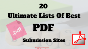 Read more about the article 20 Ultimate Lists Of Best PDF Submission Sites