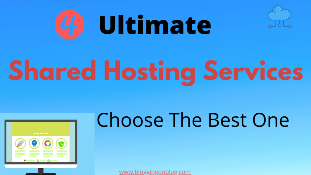 4 Ultimate Shared Hosting Services Feature