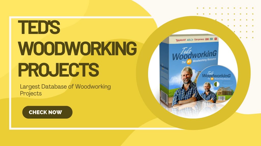 5 Awesome Woodworking Projects from Ted’s Woodworking for Every Skill Level