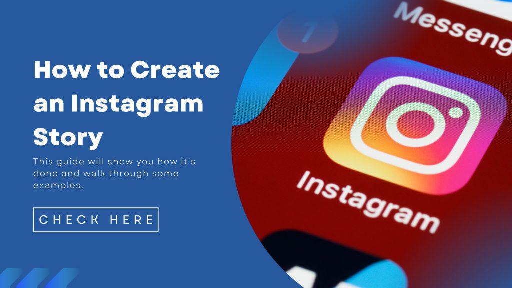 The Ultimate Guide to Creating An Instagram Story with Multiple Photos